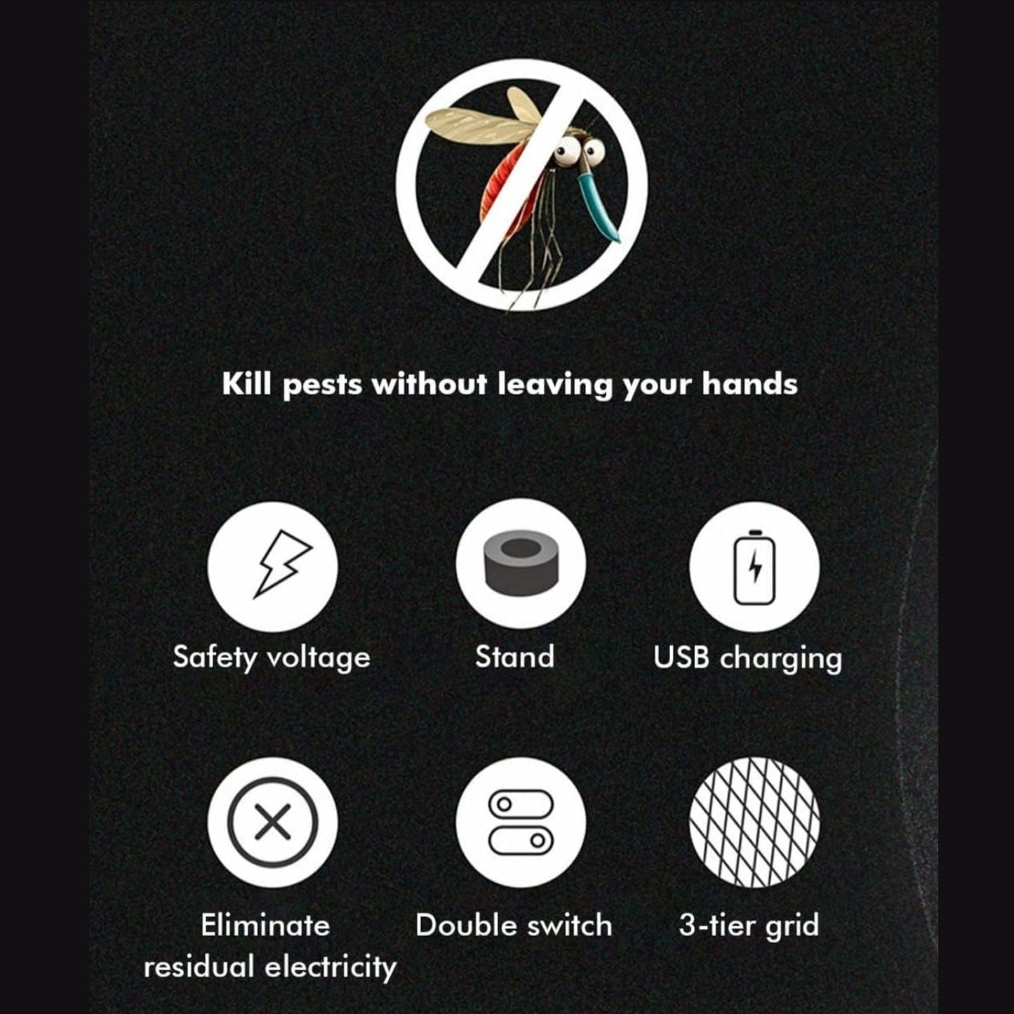 A black background with a 'no mosquito' icon and six feature icons: safety voltage, stand, USB charging, eliminate